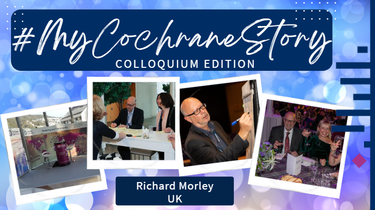 My Cochrane Story - Richard