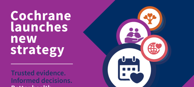 Cochrane launches new strategy